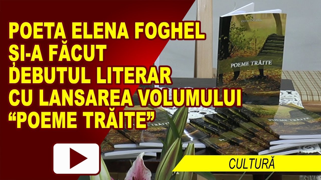 LANSARE DE CARTE DEBUT LITERAR ELENA FOGHEL