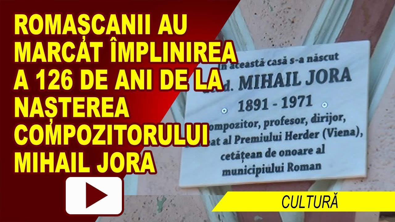 MARCAREA A 126 DE ANI DE LA NASTEREA LUI MIHAIL JORA