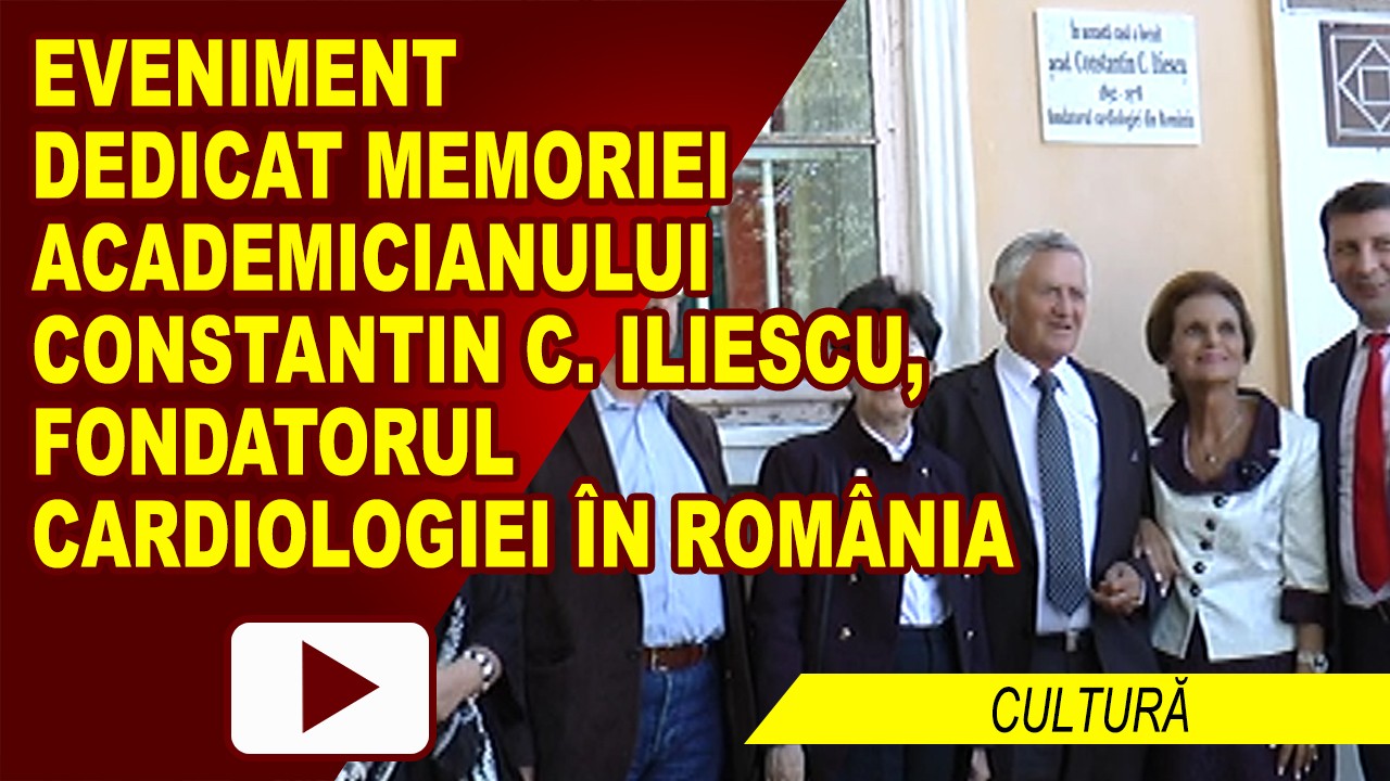 ACADEMICIANUL CONSTANTIN C. ILIESCU, COMEMORAT LA ROMAN