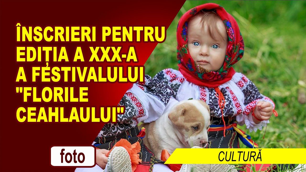 Inscrieri pentru editia a XXX-a a Festivalului “Florile Ceahlaului”