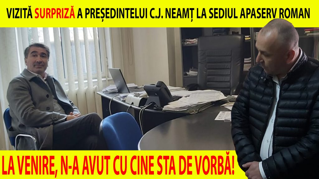 Vizita surpriza a presedintelui CJ la ApaServ Roman